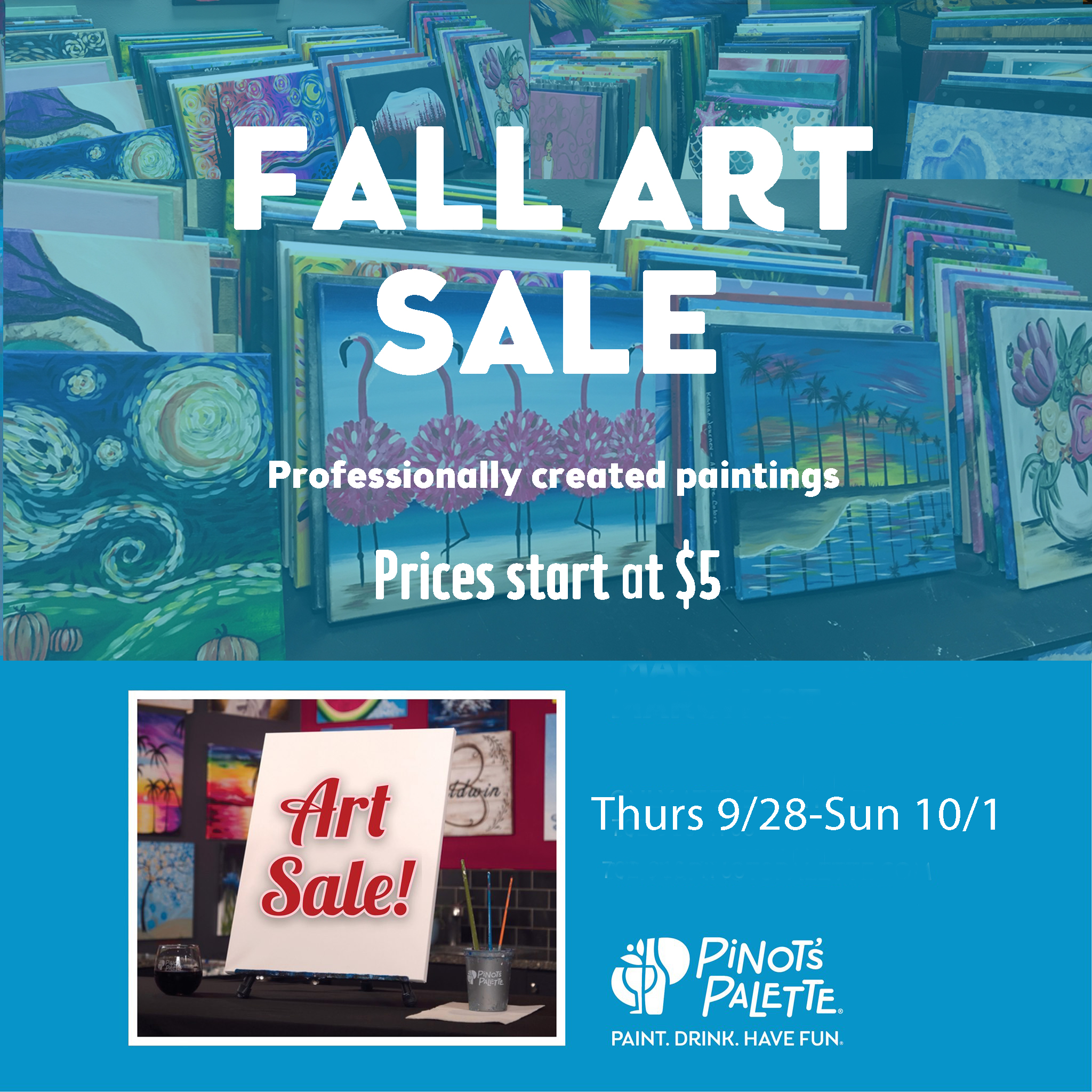 Annual Fall Painting Sale Is Coming Up!!!  Hundreds of Paintings-$5 each